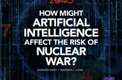 兰德：《人工智能对核战争风险的影响》