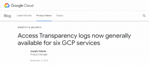 Google推出存取透明度日志服务，CloudStorage等6个GCP服务已可使用