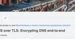 脸书也开始试验加密DNS，测试结果显示加密不会增加整体延迟