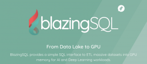 BlazingSQL善用GPU优势，相同硬件花费但运算效率却比Apache Spark高20倍