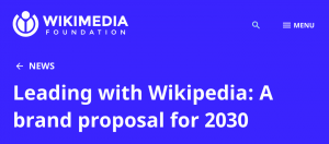 维基媒体展开品牌改造，改以维基百科为新品牌核心
