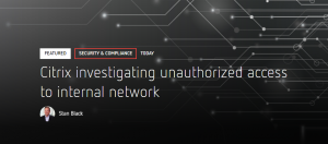 Citrix内部网络遭国际犯罪集团骇入，传为伊朗骇客所为