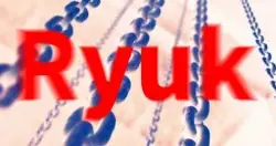Ryuk骇客靠勒索就赚进价值逾1.5亿美元的比特币