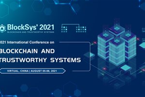 BlockSys’2021区块链与可信系统国际会议顺利…